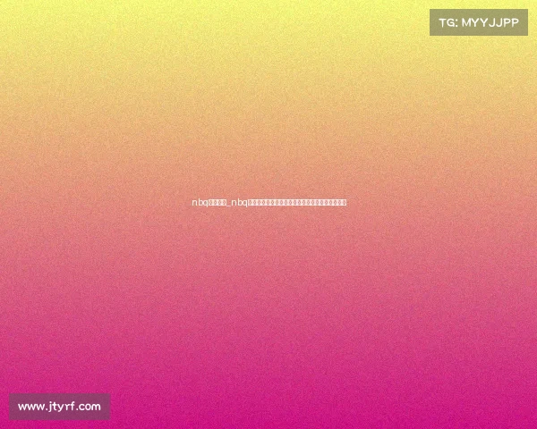 nbq赛事直播_nbq赛事年度盛典震撼开启巅峰对决荣耀之战王者诞生